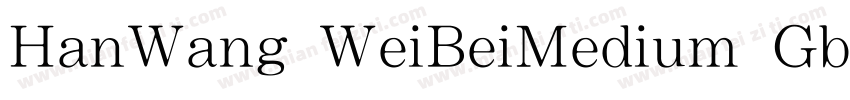 HanWang WeiBeiMedium Gb5字体转换
